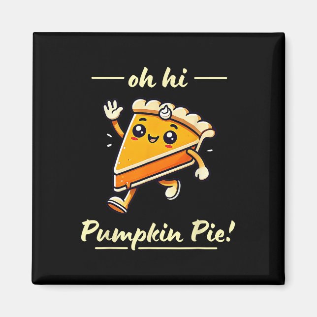 Íman Olá, Pizza de Abóbora - Bonita Queda de Kawaii Dia (Frente)