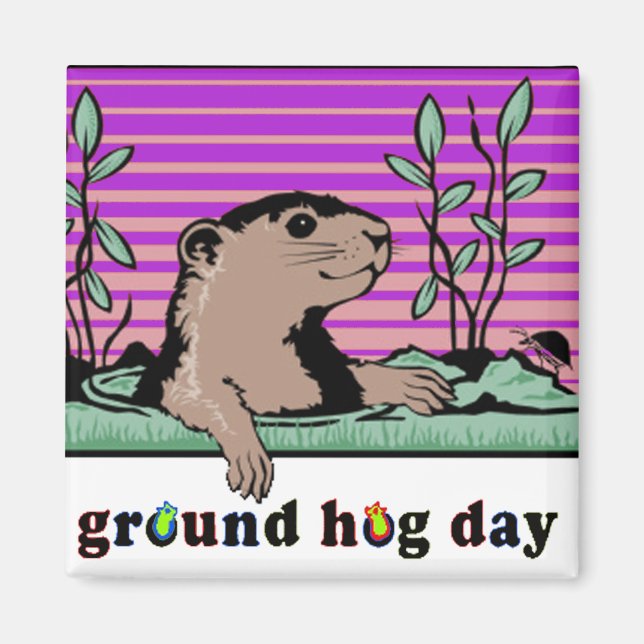 Íman Olá, Sombra de Groundhog. (Frente)