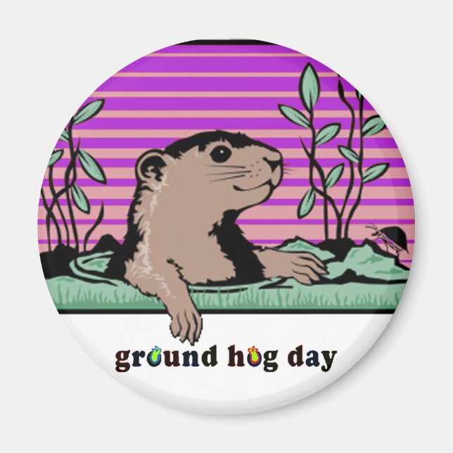 Íman Olá, Sombra de Groundhog. (Frente)