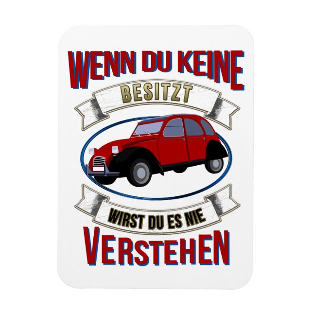 Íman Oldtimer 2cv Liebhaber Spruch (Vertical)