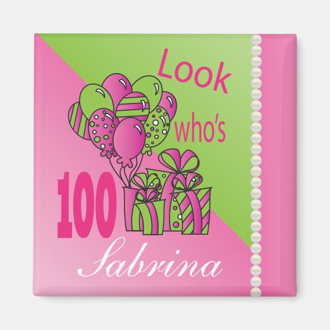 Íman Olha quem é 100 | 100.o Aniversário - Rosa (Frente)