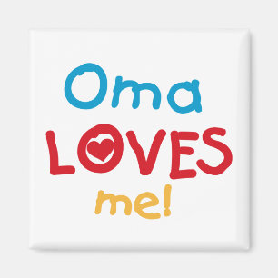 Íman Oma ama-me t-shirt e presentes