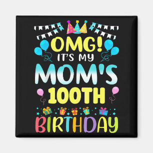 Íman Omg É o 100º Aniversário da Minha Mãe Doce 100 Ano