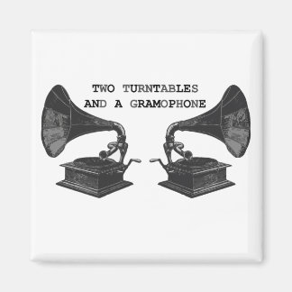 Íman onde está, dois turntables e um gramofone