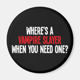 Íman Onde está uma caçadora de vampiros quando você 