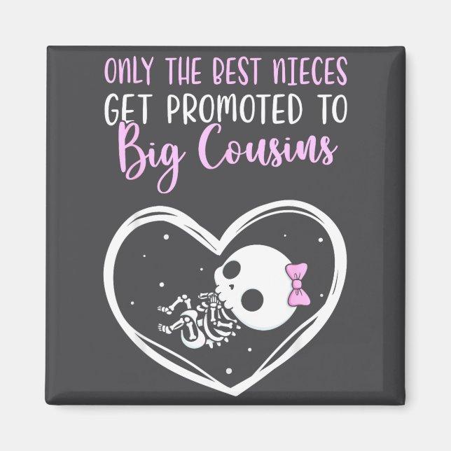 Íman Only The Nieces Get Promoted To Big Cousins Baby C (Frente)