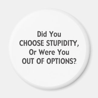 Íman Opções Estúpidas Uma