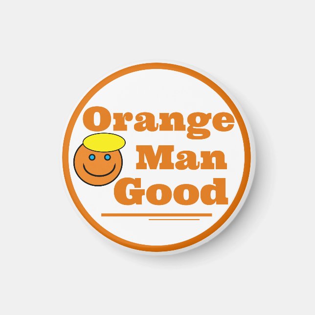 Íman Orange Man GOOD (Frente)