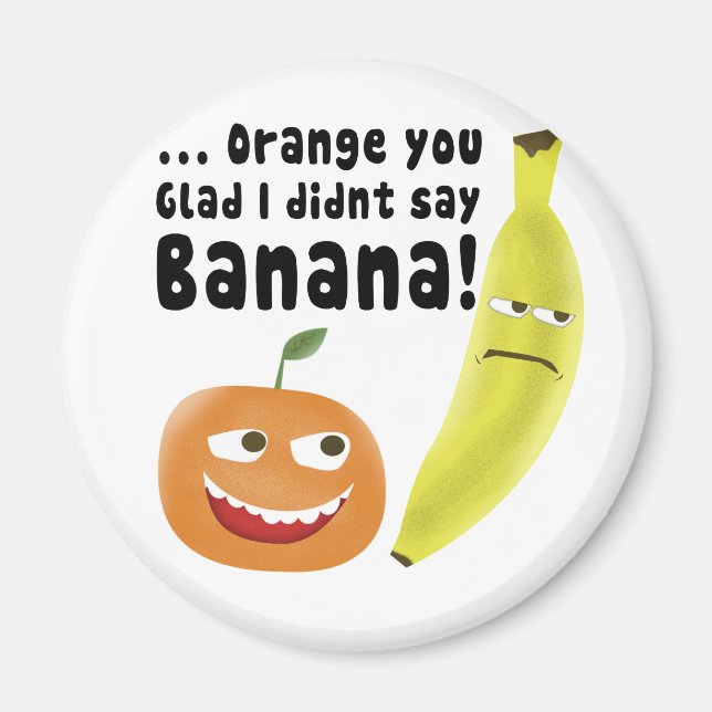 Íman Orange You Glad (Frente)