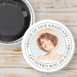 Íman Orgulho da nossa Foto de Graduação Moderna do Form<br><div class="desc">Este design simples e clássico é composto por tipografia serif e adiciona uma foto personalizada.</div>