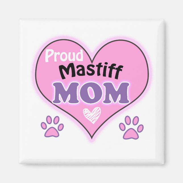 Íman Orgulho Mastiff Mãe (Frente)