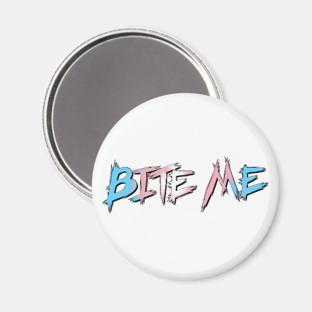 Íman Orgulho Trans Bite Me (Front/Back)
