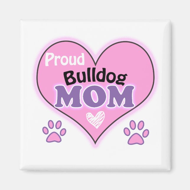 Íman Orgulhosa mãe Buldogue (Frente)