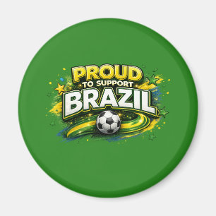 Íman ORGULHOSO DE APOIAR O BRASIL Fã de Futebol Ma