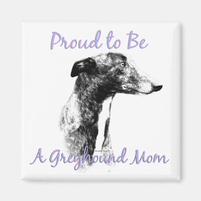 Íman Orgulhoso de ser um Greyhound Mãe Magnet (Frente)
