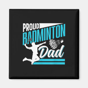 Íman Orgulhoso Pai de Badminton Amante Jogador Equipe P