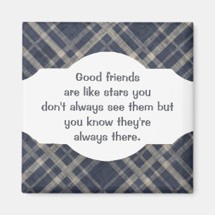 Íman Os bons amigos são como citações feitas sob