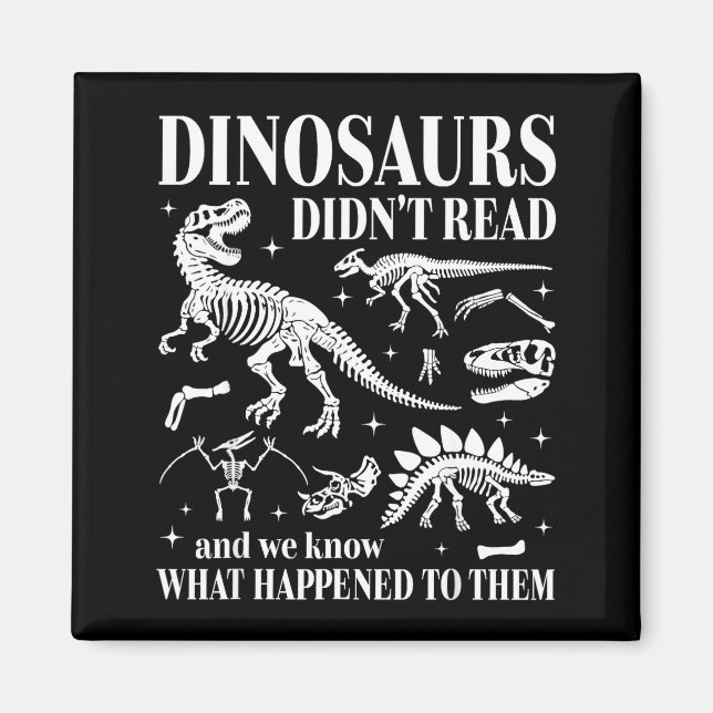 Íman Os dinossauros não leram veja o que aconteceu com  (Frente)