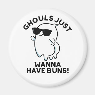 Íman Os Ghouls Só Querem Fazer Um Pedaço Fantasma.