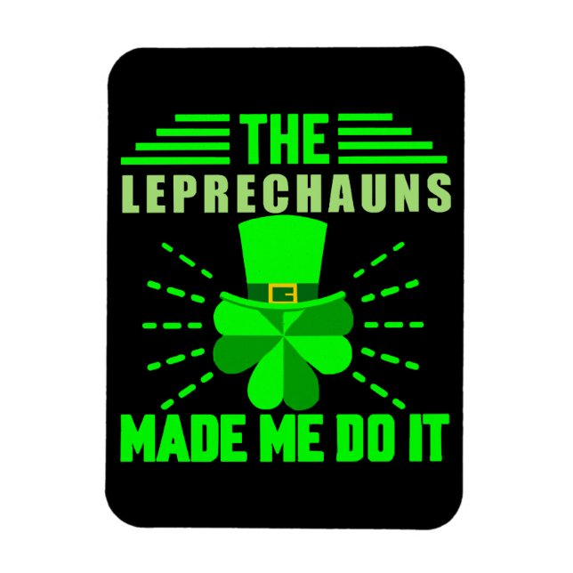 Íman Os Leprechauns me fizeram fazer isso (Vertical)
