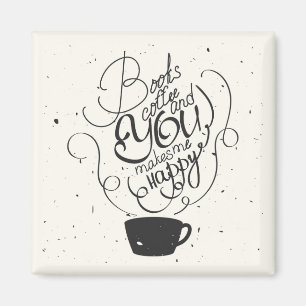 Íman Os livros café e você fazem-me feliz