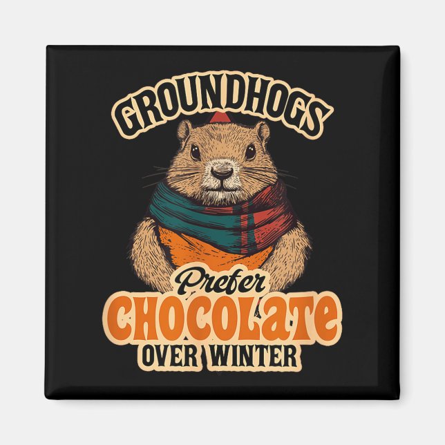 Íman Os marmotas preferem chocolate ao inverno de fever (Frente)