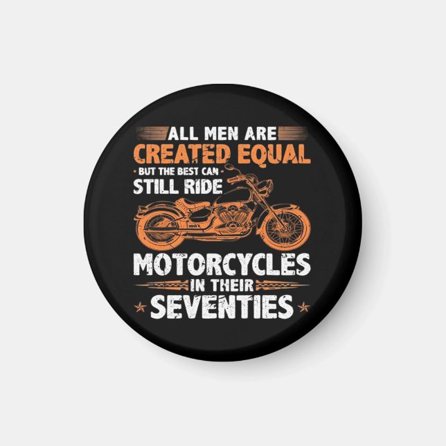 Íman Os melhores homens ainda podem pilotar motocicleta (Frente)