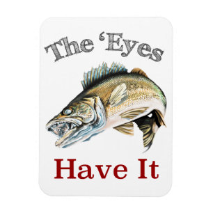 Íman Os Olhos Têm-No. . . Walleyes Que É