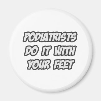 Íman Os Podiatras Fazem-No Com Os Pés