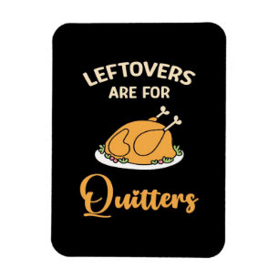 Íman Os Restantes São Para Quitters Engraçados Pie Ação