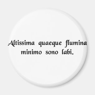 Íman Os rios mais profundos fluem com o menor som.