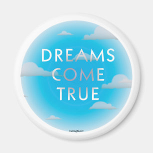 Íman Os sonhos vêm ímã verdadeiro