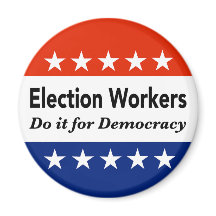 Os Trabalhadores Eleitorais Fazem Isso Pela Democr