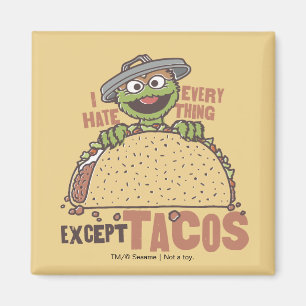 Íman Oscar Detesto Tudo Exceto Tacos