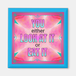 Íman Ou Olhe Para Ele Ou Coma Um Engraçado.