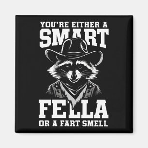 Íman Ou você é um Smart Fella ou Fart Smella