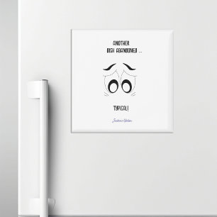 Íman Outro Dish Abandonado Engraçado Personalizado