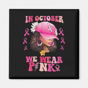 Íman Outubro Vestimos Cancer de mama preto rosa Awa