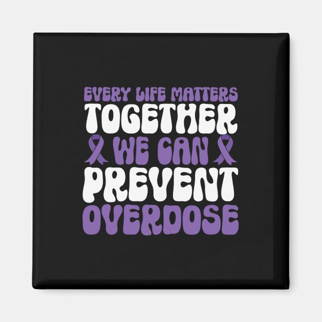 Íman Overdose Awareness – We Can Prevent Overdose  (Frente)