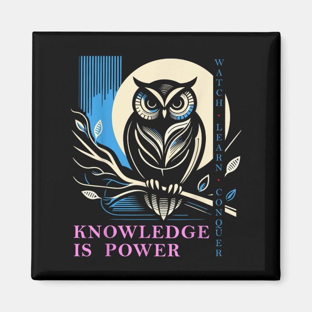 Íman Owl - Knowledge Is Wer - Wisdom Owl Design  (Frente)