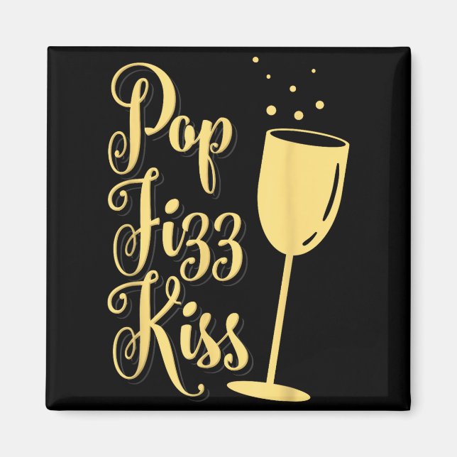 Íman P Fizz Kiss Funny New Years Eve Wine Champagne  (Frente)
