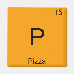 Íman P - Pizza - Símbolo de Elemento Químico Engraça