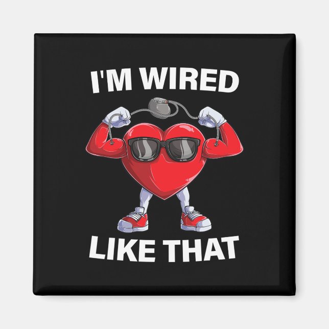 Íman Pacemaker Heart Icd Surgery Cardiac - Eu sou Wired (Frente)