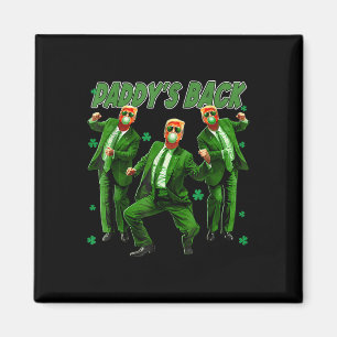 Íman Paddy Back Funny Trump Dia de São Patrício Irish S