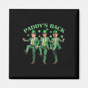 Íman Paddy's Back Dia de São Patrício Engraçado Trump D