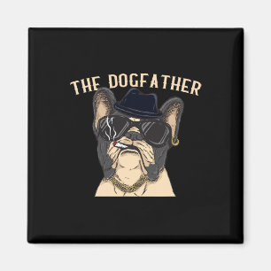 Íman Pai Cachorro - Máfia do Papai Frenchie do Bulldog