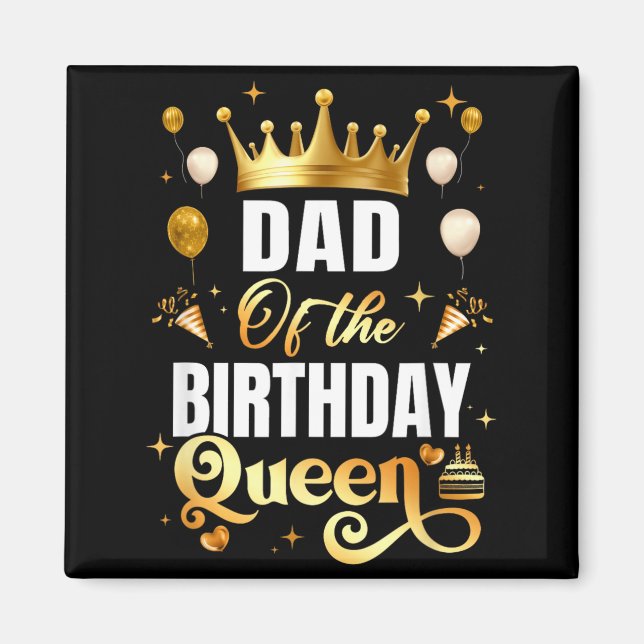 Íman Pai da Rainha de Aniversário Diversão Corresponden (Frente)