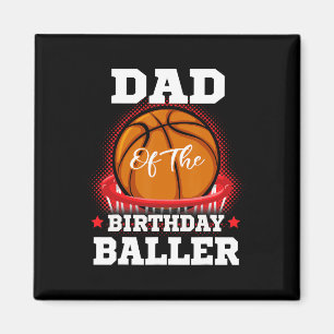 Íman Pai de basquete aniversário Boy Family Baller b-da
