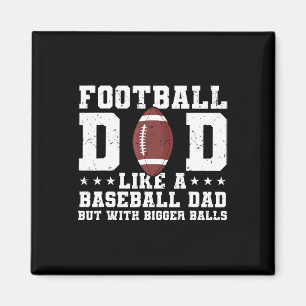 Íman Pai De Futebol Como Um Pai De Baseball Mas Com Mai
