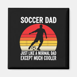 Íman Pai de Futebol Igual a um Pai Normal Exceto Muito